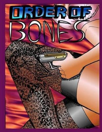 Order of Bones by Cody Lr Pope 9781494700126