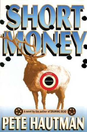 Short Money by Pete Hautman 9781476748511