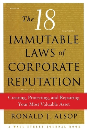 18 Immutable Laws of Corporate by Alsop 9781476757612