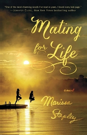 Mating for Life by Marissa Stapley 9781476762029