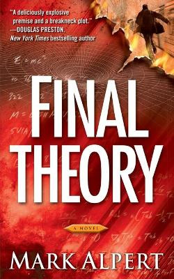 Final Theory by Mark Alpert 9781476787602