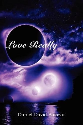 Love Really by Daniel David Salazar 9781477120149