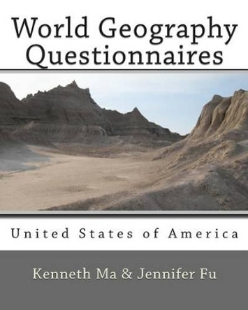 World Geography Questionnaires: United States of America by Jennifer Fu 9781477408674