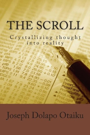 The Scroll by Joseph Dolapo Otaiku 9781477510742