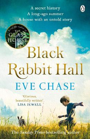 Black Rabbit Hall: from the Richard & Judy bestselling author of The Glass House by Eve Chase