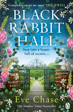Black Rabbit Hall: The enchanting mystery from the author of The Glass House Eve Chase 9781405919326