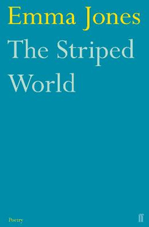 The Striped World by Emma Jones