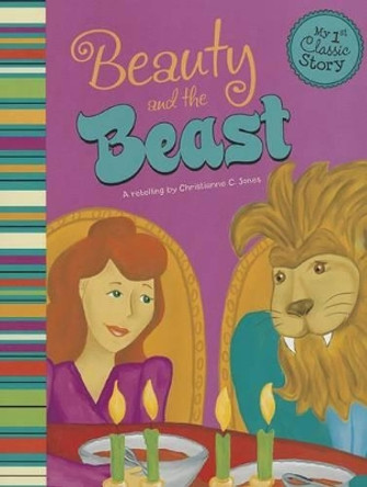 Beauty and the Beast (My First Classic Story) by Amy Muehlenhardt 9781479518517