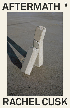 Aftermath: On Marriage and Separation by Rachel Cusk