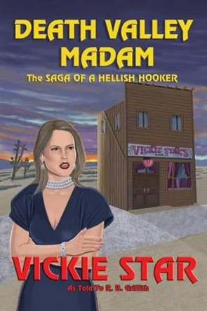 Death Valley Madam by R B Griffith 9781480081390