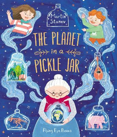 The Planet in a Pickle Jar by Martin Stanev