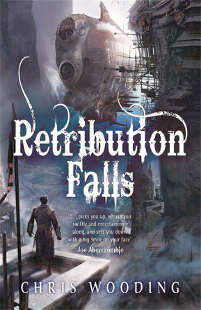 Retribution Falls: Tales of the Ketty Jay by Chris Wooding