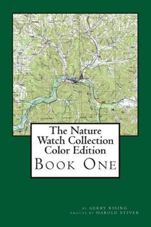 The Nature Watch Collection - Book One: Color Edition by Harold Stiver 9781480224254