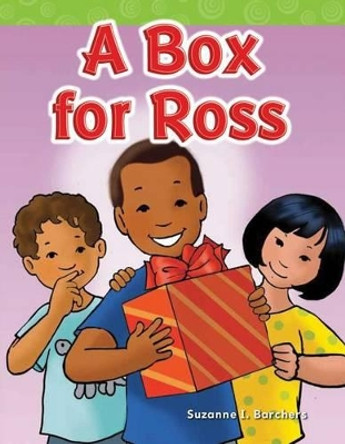 A Box for Ross by Suzanne Barchers 9781433324154