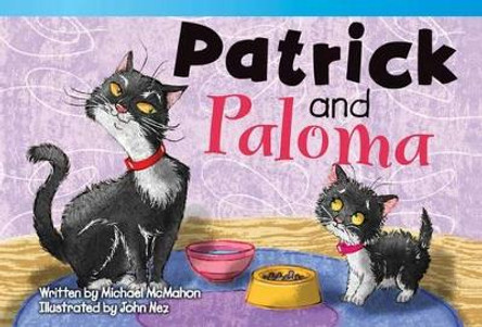 Patrick and Paloma by Michael McMahon 9781433355325