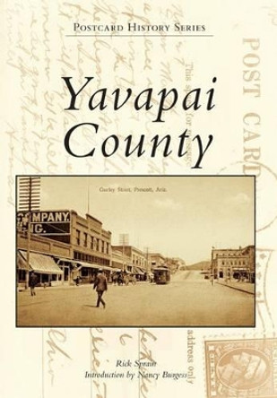 Yavapai County by Rick Sprain 9781467124508