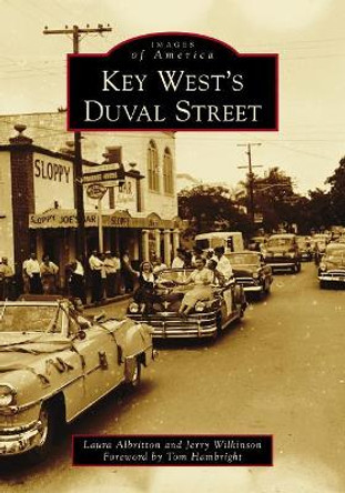 Key West's Duval Street by Laura Albritton 9781467126854