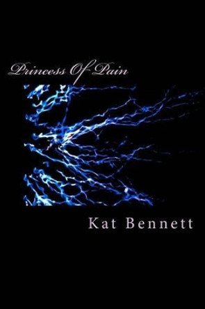 Princess Of Pain by K M Bennett 9781481045001