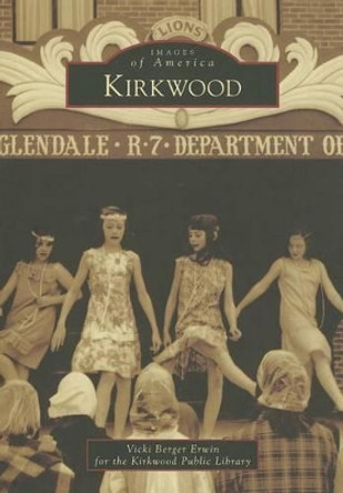 Kirkwood by Vicki Berger Erwin 9781467110044