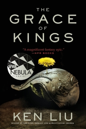 The Grace of Kings by Ken Liu 9781481424288