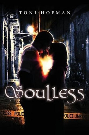 Soulless by Toni Hofman 9781492111849