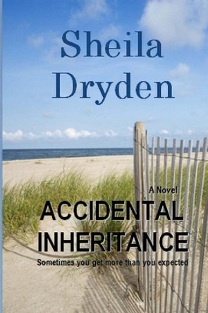 Accidental Inheritance by Sheila L Dryden 9781492276388
