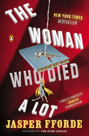 The Woman Who Died a Lot by Jasper Fforde 9780147509765