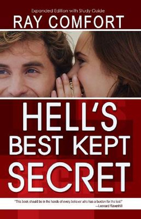 Hell's Best Kept Secret by Sr Ray Comfort 9780883684351