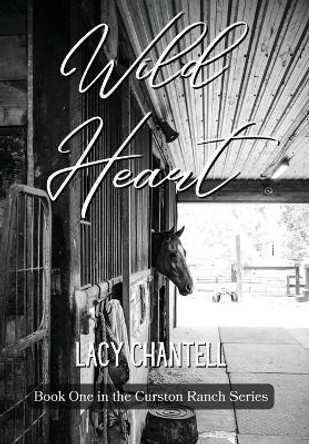 Wild Heart by Lacy Chantell 9781088091494