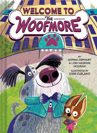 Welcome to the Woofmore (The Woofmore #1) by Donna Gephart 9781419767623