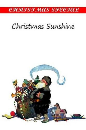 Christmas Sunshine by Various Authors 9781481163026