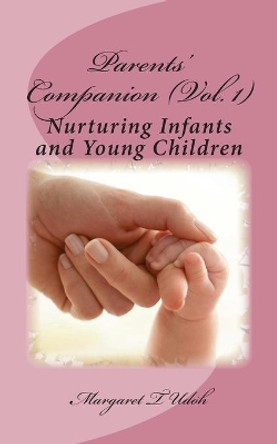 Parents' Companion by Magaret T Udoh 9781481985185