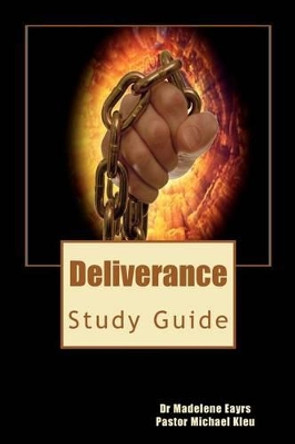 Deliverance: Study Guide by Michael Kleu 9781481995320