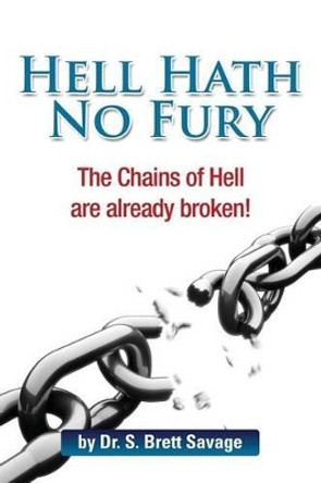 Hell Hath No Fury by S Brett Savage 9781481950350