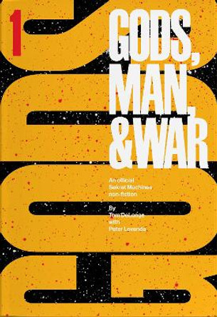 Sekret Machines: Gods, Volume 1: Volume 1 of Gods Man & War by Tom Delonge