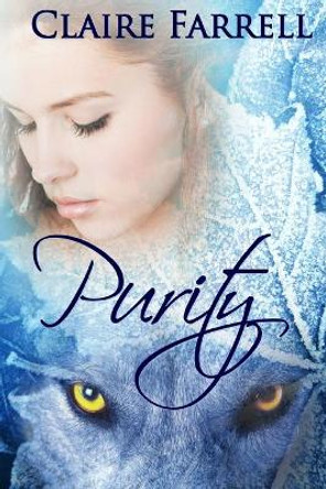 Purity: Cursed #3 by Claire Farrell 9781482363128