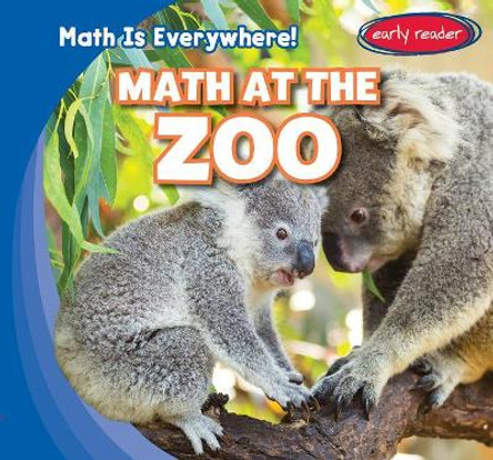 Math at the Zoo by Elizabeth Powell 9781482455007