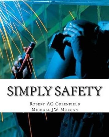 Simply Safety by Michael Jw Morgan 9781482502046