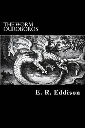 The Worm Ouroboros by Alex Struik 9781482627497