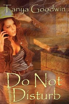 Do Not Disturb by Tanya Goodwin 9781482732665