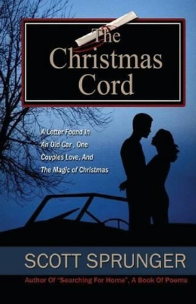 The Christmas Cord by Scott Sprunger 9781484066386