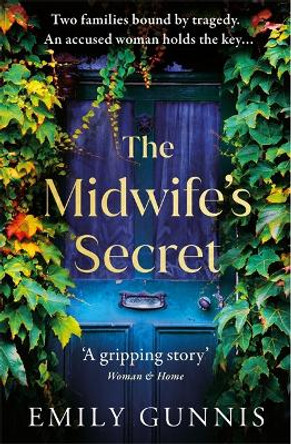 The Midwife's Secret: The gripping, powerful and heartbreaking new page-turner by Emily Gunnis