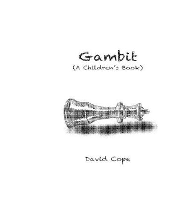 Gambit by David Cope 9781484175330