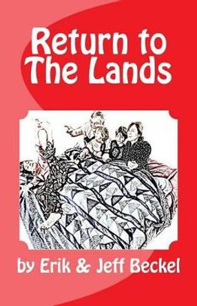 Return to the Lands by Jeff Beckel 9781490305974