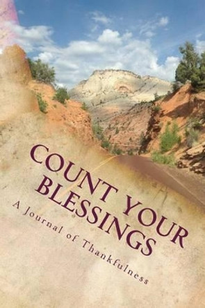 Count Your Blessings by Jim R Larsen 9781491091913