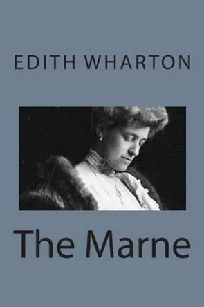 The Marne by Edith Wharton 9781497564459