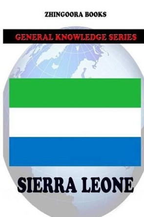 Sierra Leone by Zhingoora Books 9781477640029