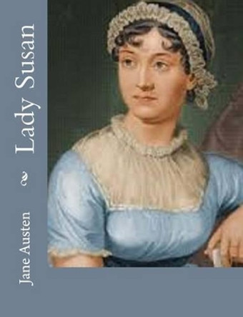 Lady Susan by Jane Austen 9781484001387