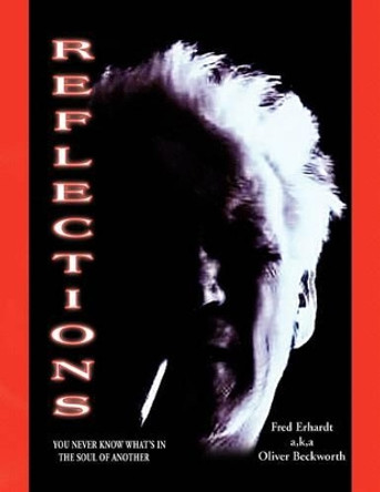 Reflections by Fred Erhardt 9781413478495