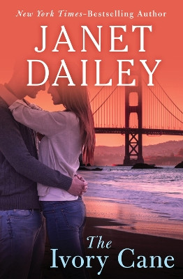 The Ivory Cane by Janet Dailey 9781497644847